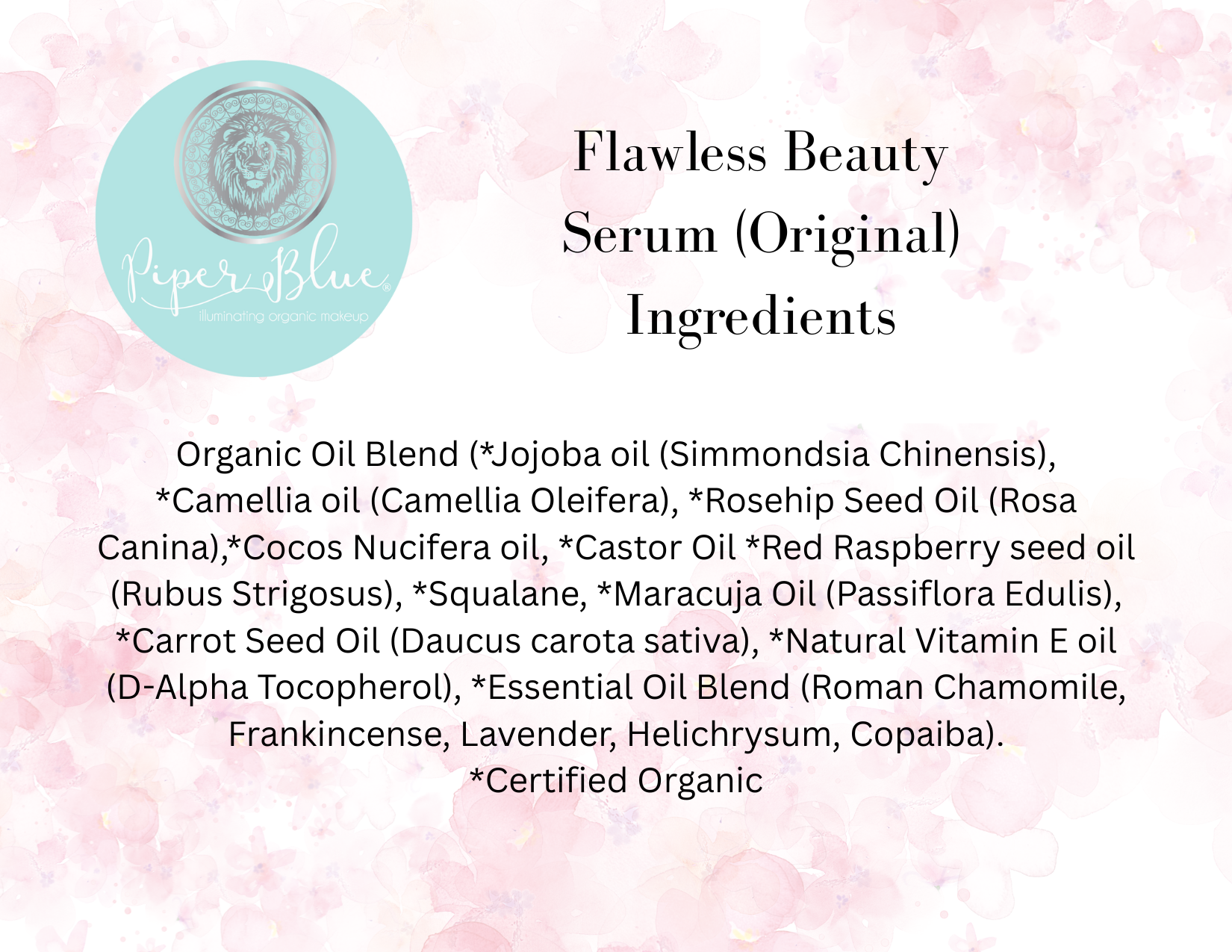 Flawless Beauty Serum ingredients list with 'PiperBlue' brand on a pink floral background