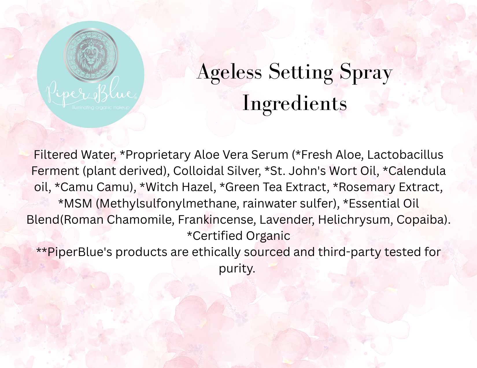 Ingredients list for Ageless Setting Spray with Piper Blue logo on a pink floral background product ingredient